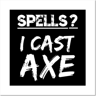 Spells I Cast Axe Orc Warrior RPG Fun Berserker Fantasy Meme Posters and Art